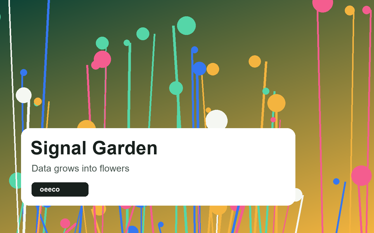 Signal Garden